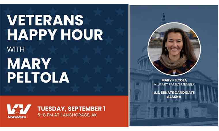 Veterans Happy Hour with Mary Peltola graphic